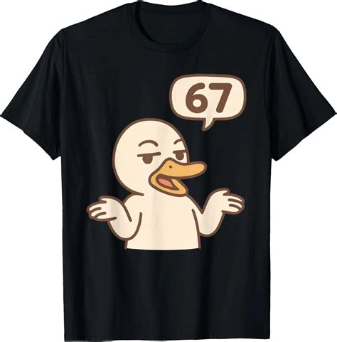 Duck Funny Six Seven 67 Meme Gen Alpha Slang Number Design Unisex T ...