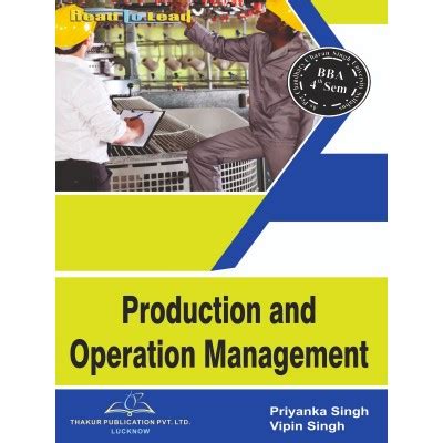 Production and Operation Management BBA 4 semester | Thakur Publication ...