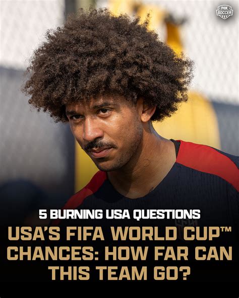 The USA's top 5 burning World Cup questions with 100 days to go