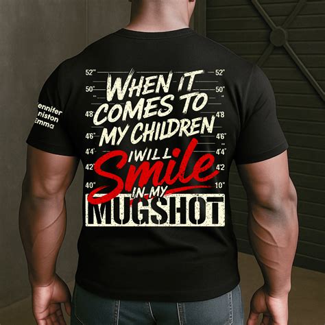 When It Comes To My Child, I Will Smile In My Mugshot With Kids' Names ...