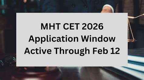 MHT CET 2026 Application Window Open