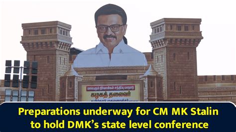 Preparations underway for CM MK Stalin to hold DMK’s state level conference