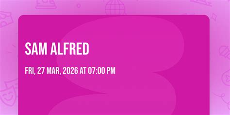 Sam Alfred, Coda - Toronto, 27 March 2026 | AllEvents