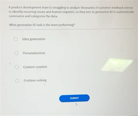 Solved: A product development team is struggling to analyze thousands ...