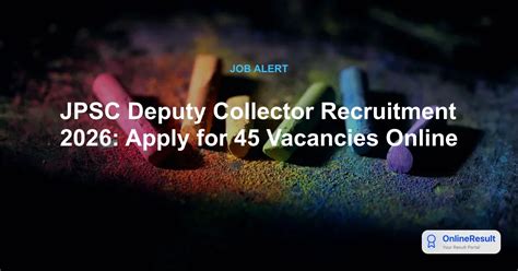 JPSC Deputy Collector Recruitment 2026: Apply for 45 Vacancies Online