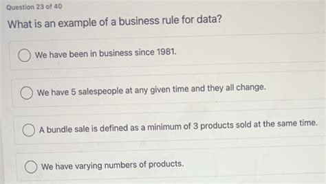 Résolu :What is an example of a business rule for data? We have been in ...