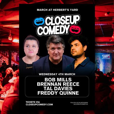 CLOSEUP COMEDY at Herberts Yard with Bob Mills + Brennan Reece ...