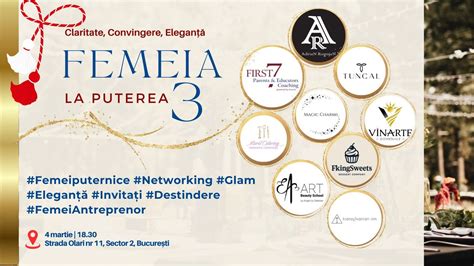 🌟 FEMEIA LA PUTEREA 3 🌟Eveniment Networking, Stejărel, Bucharest, 4 ...