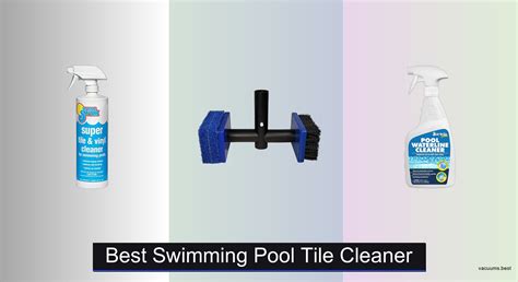 7 Best Swimming Pool Tile Cleaners of 2026 - Vacuums.Best