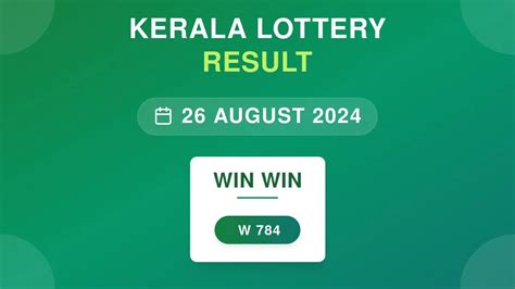 വിൻ വിൻ ഫലം W 784 | വിൻ വിൻ ഇന്നത്തെ നറുക്കെടുപ്പ് ഫലം | Win Win Kerala ...