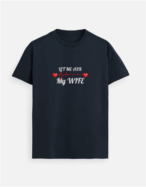 Let me ask my wife Supima T-Shirt – CodeTeeWear
