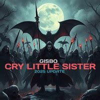 Cry Little Sister (2025 Edition) MP3 Song Download: Play & Download New ...