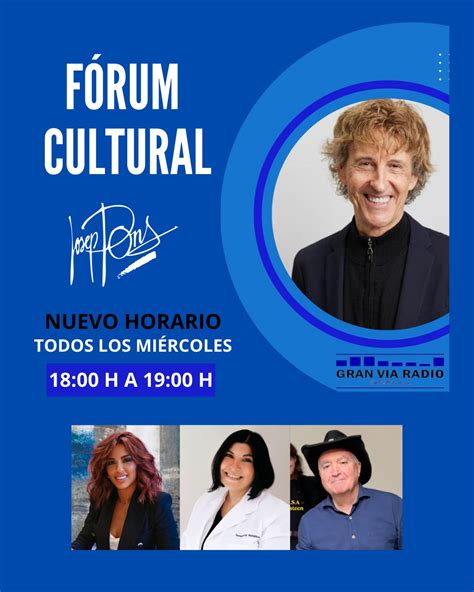 HOY A LAS 18H EN GRAN VÍA RADIO, 'FÓRUM CULTURAL' CON TRES INVITADOS DE ...
