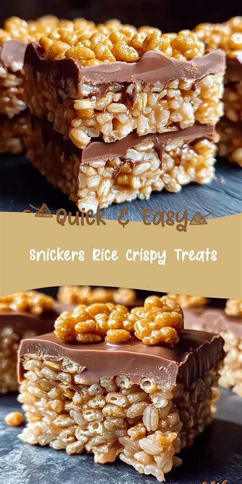 Delicious Snickers Rice Crispy Treats Recipe for Candy Lovers