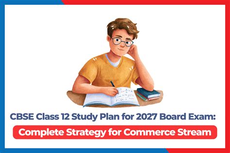 CBSE Class 12 Study Plan 2027 Commerce | Board Exam Strategy – Oswaal Books