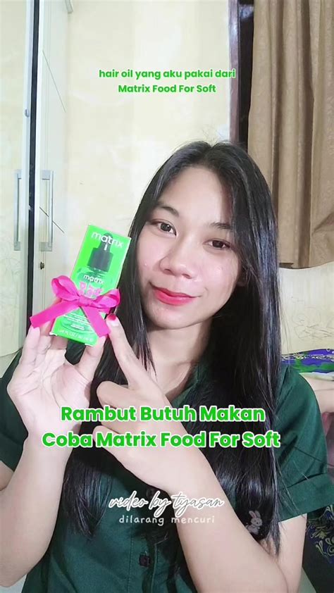 Hair Oil yang bikin rambut jadi lembut dan berkilau bareng Matrix Food ...