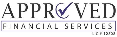 The results are in our name; we get you approved. | Approved Financial Services (LIC#12808)
