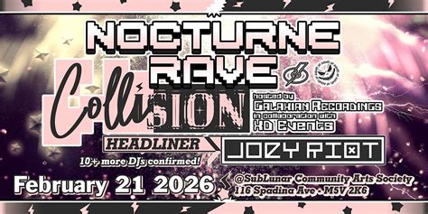 Nocturne Rave: Collision (ft. Joey Riot), 116 Spadina Ave., Toronto, 21 ...