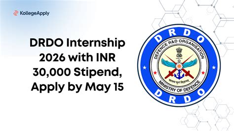 DRDO Internship 2026 with INR 30,000 Stipend, Apply by May 15