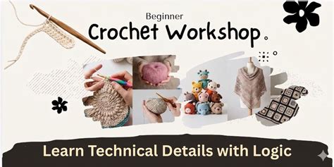 Crochet Workshop with Strong Technical Foundation for Beginners ...