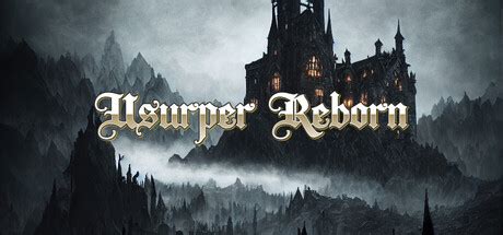 Usurper Reborn Release Date, Videos and Reviews