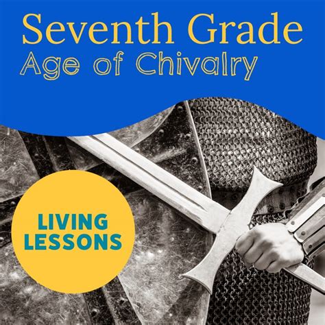 Seventh Grade Age of Chivalry Block - Earthschooling
