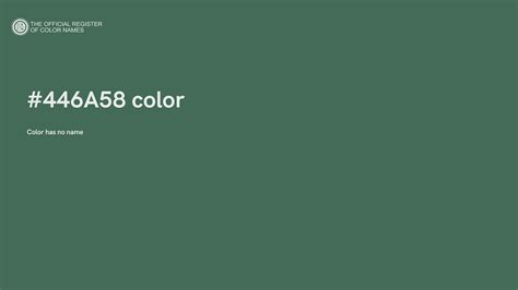 Color #446A58 - The Official Register of Color Names
