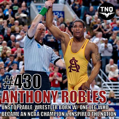 Team Never Quit / Anthony Robles: Unstoppable – The Wrestler Born With ...