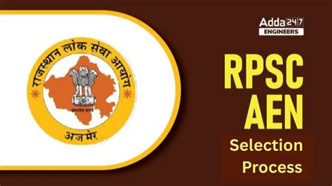 RPSC AE Selection Process, Check RPSC AE Selection Criteria Here