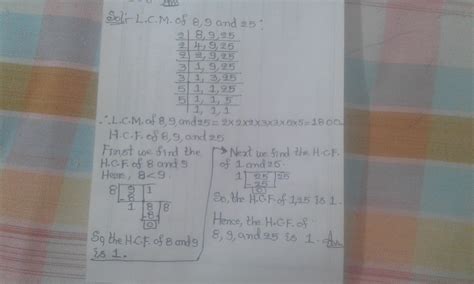 Find H.C.F and L.C.M of the following numbers 8, 9 and 25. - Brainly.in