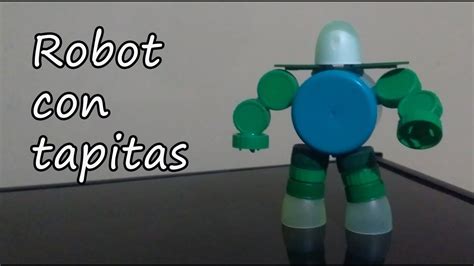 Robot con tapitas de gaseosa   YouTube