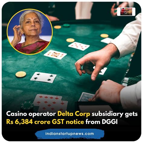 Indian casino operator Delta Corp has stated that its subsidiary, Deltatech Gaming, received a ...