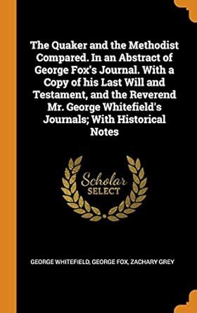 Buy The Quaker and the Methodist Compared. in an Abstract of George Fox ...