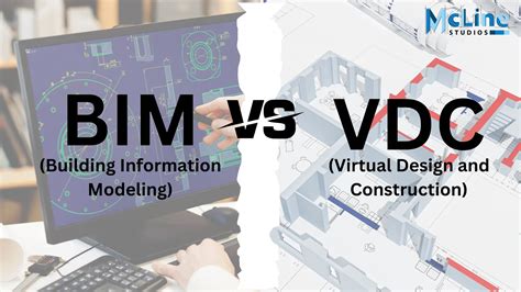 Differences Between BIM and VDC: Expert's Guide - McLine Studios
