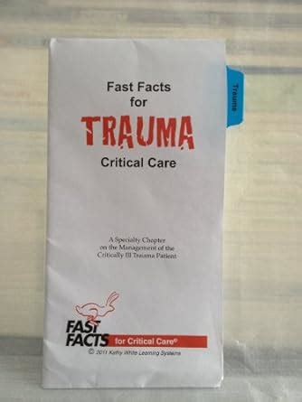 Fast Facts for Trauma Critical Care: A Specialty Chapter on the ...