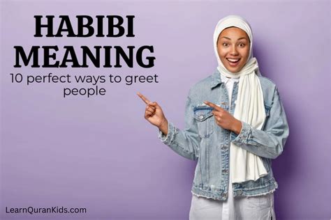 What Does Habibi Means? - Habibi In Arabic | LearnQuranKids