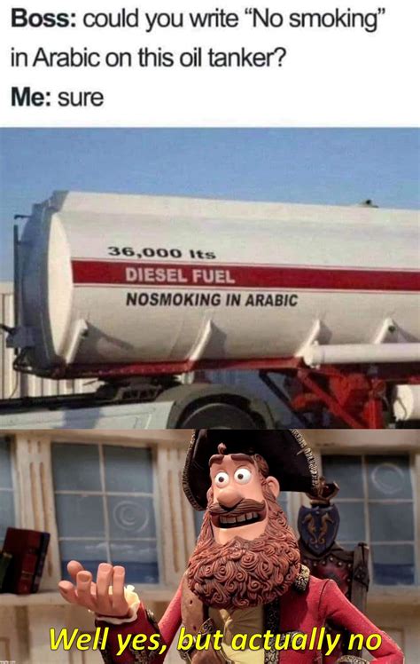 Image tagged in well yes but actually no,you had one job - Imgflip