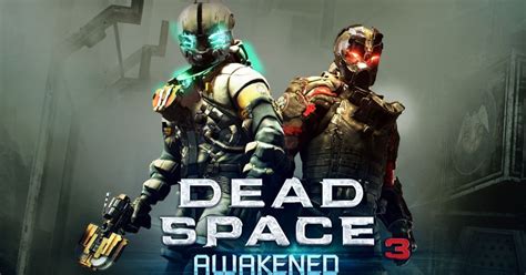 Dead Space 3: Awakened review – frighteningly poor value | Metro News