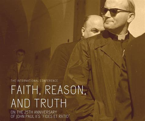 25 lat od publikacji ekcyklika "Fides et Ratio" nie straciła na swojej ...