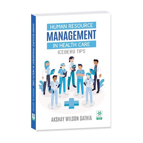 Buy Human Resource Management in Health Care ICEBERG Tips Book Online ...