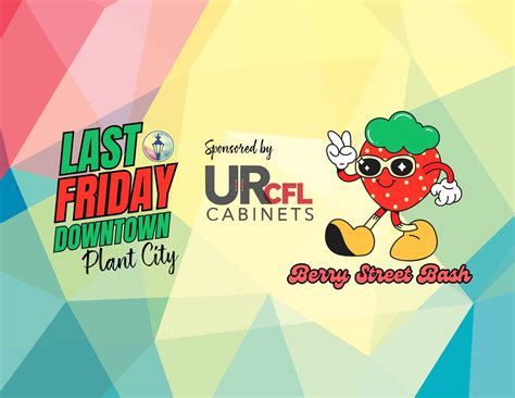 Last Friday Downtown: Berry Street Bash, Mccall Park, Plant City, 28 ...