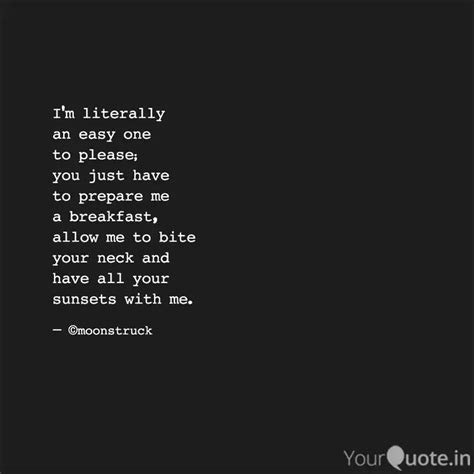 𝙸'𝚖 𝚕𝚒𝚝𝚎𝚛𝚊𝚕𝚕𝚢 ... | Quotes & Writings by anonymous* | YourQuote