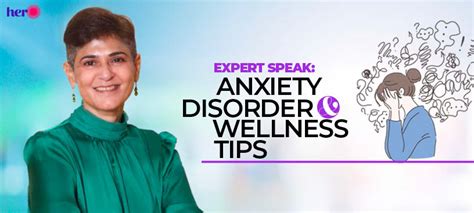 Expert Speak: Anxiety Disorder & Wellness Tips | Her Circle