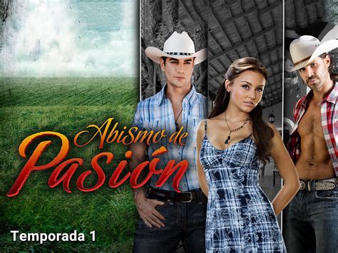 Prime Video: Abismo de Pasión season-1