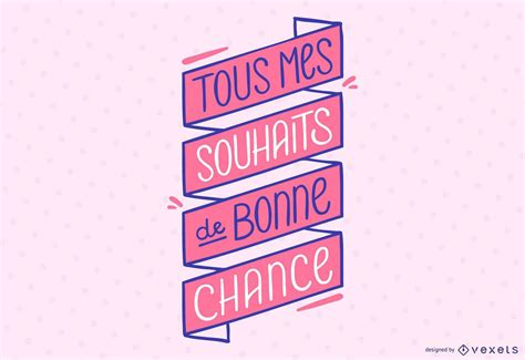 Bonne Chance Quotes