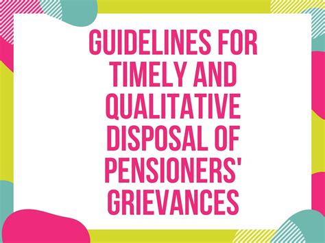Guidelines for timely and qualitative disposal of Pensioners' Grievances