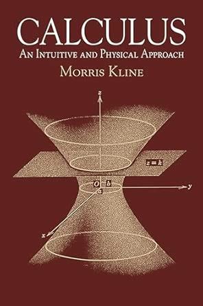 Buy Calculus: An Intuitive and Physical Approach (Second Edition ...