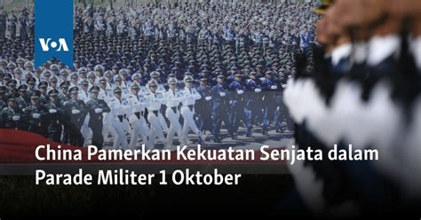 China Pamer Kekuatan Senjata dalam Parade Militer 1 Oktober