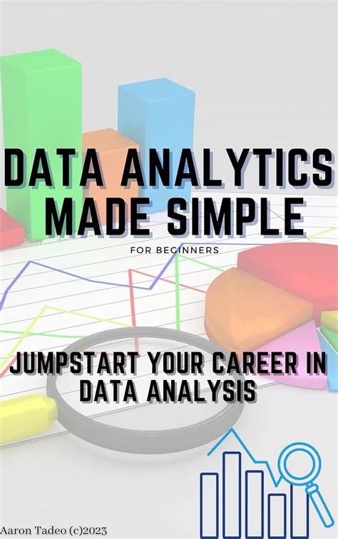 Data Analytics Made Simple: for Beginners eBook : Tadeo, Aaron: Amazon ...