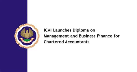ICAI Launches Diploma on Management and Business Finance for CA